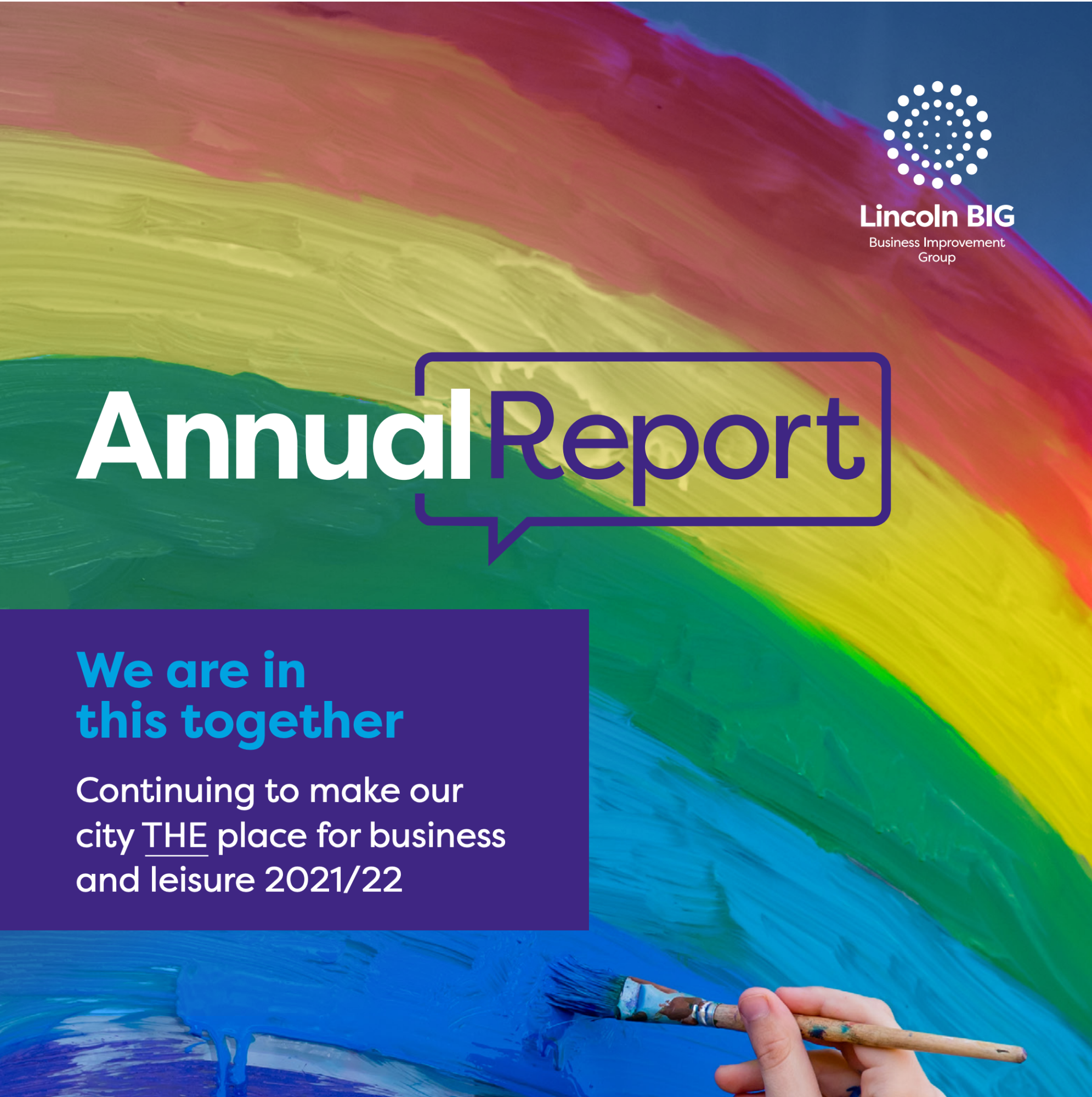 Lincoln BIG Annual Report 2020/21