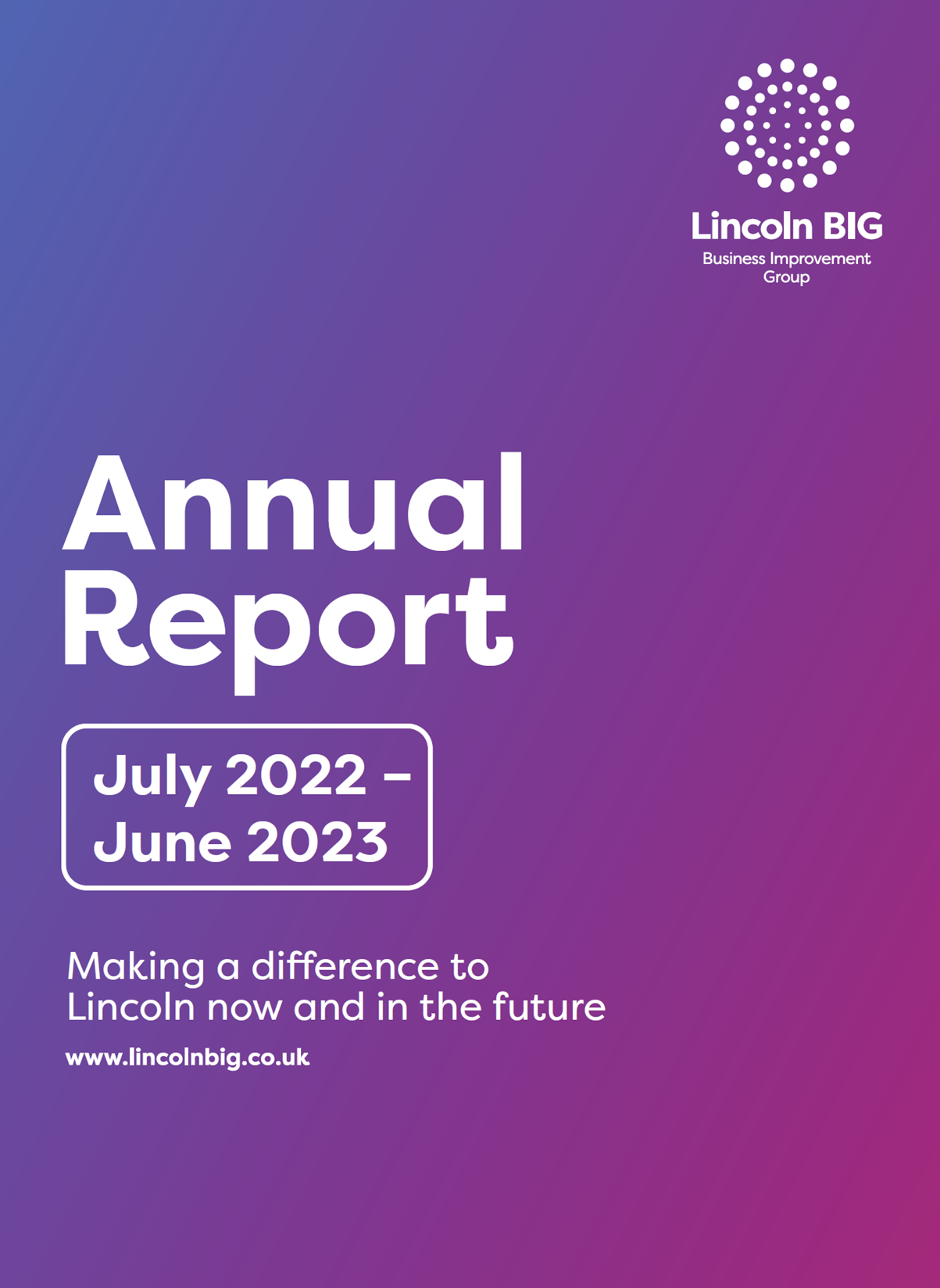 Lincoln BIG Annual Report 2022-2023